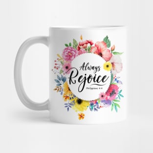 Always Rejoice Mug